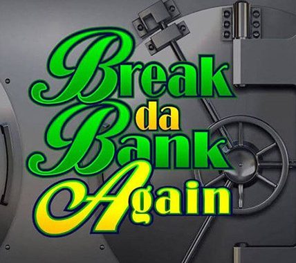 Break Da Bank Again, Slot Gacor dari Microgaming!