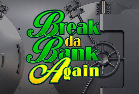 Break Da Bank Again, Slot Gacor dari Microgaming!
