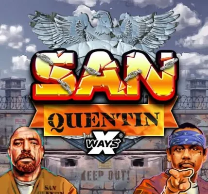 San Quentin xWays Slot Brutal Penuh Kejutan Seru!!